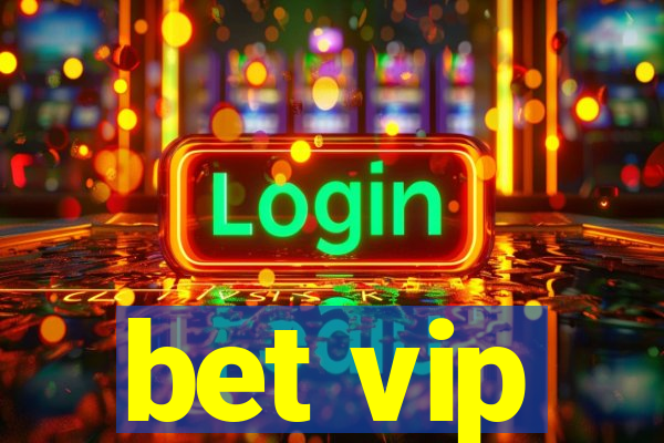 bet vip